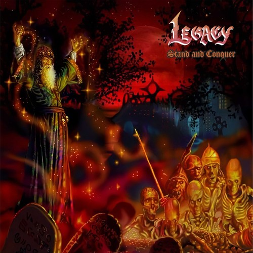 Legacy stand and - stand, conquer