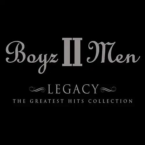 Boyz men legacy - ii,